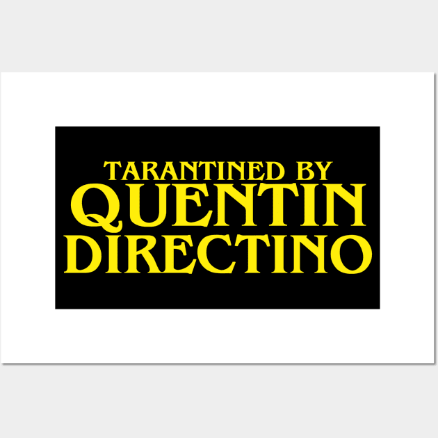 Tarantined by Quentin Directino Wall Art by MisterNightmare